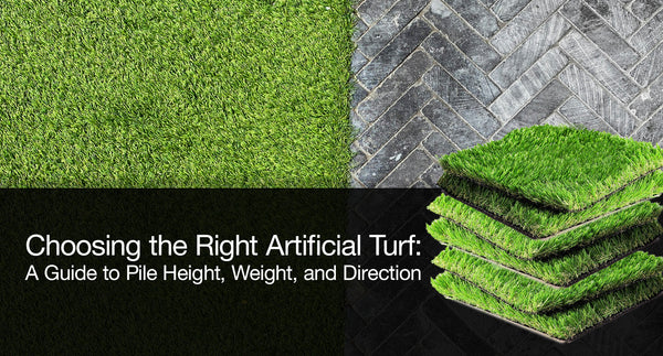 Choosing the Right Artificial Turf: A Guide to Pile Height, Weight, and Direction