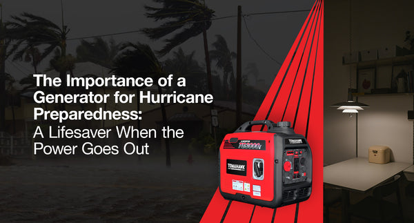 The Importance of a Generator for Hurricane Preparedness: A Lifesaver When the Power Goes Out