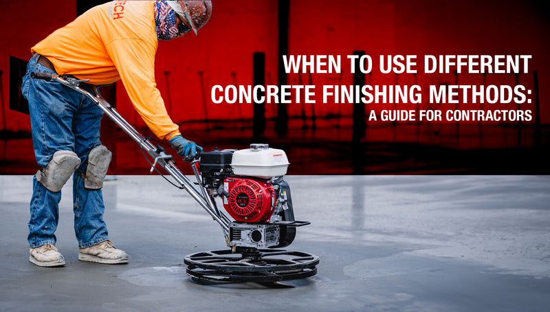 When to Use Different Concrete Finishing Methods: A Guide for Contractors