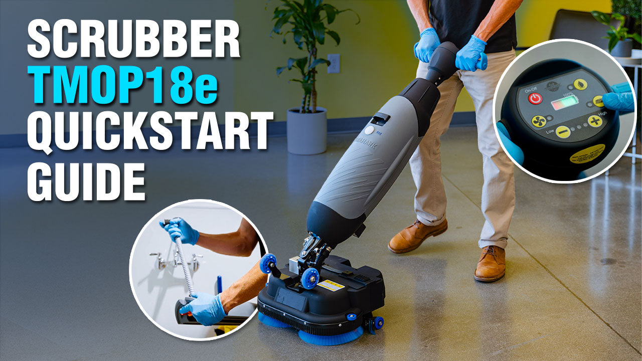 Floor Scrubber TMOP18e Quick Start Guide: Get Better Results From Day One