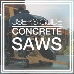 User's Guide: Walk Behind Concrete Saws