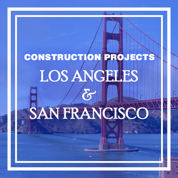 Construction Projects 2019: San Francisco and Los Angeles Infrastructure Projects