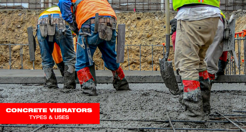 Types and Uses of Concrete Vibrators