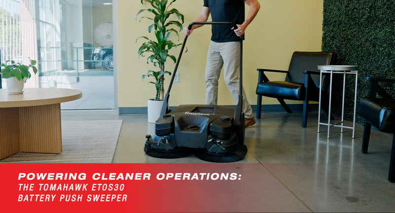 Powering Cleaner Operations: The Tomahawk eTOS30 Battery Push Sweeper