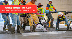 Questions to Ask Your Concrete Contractor